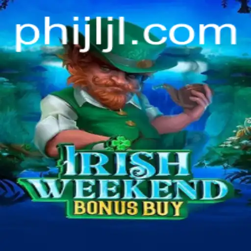 Exploring the Excitement of IrishWeekendBonusBuy: A New Gaming Sensation